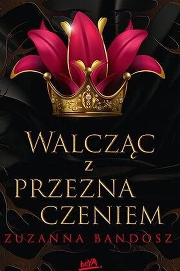 Powieść fantastyczna Walcząc z przeznaczeniem BeYA 344 strony