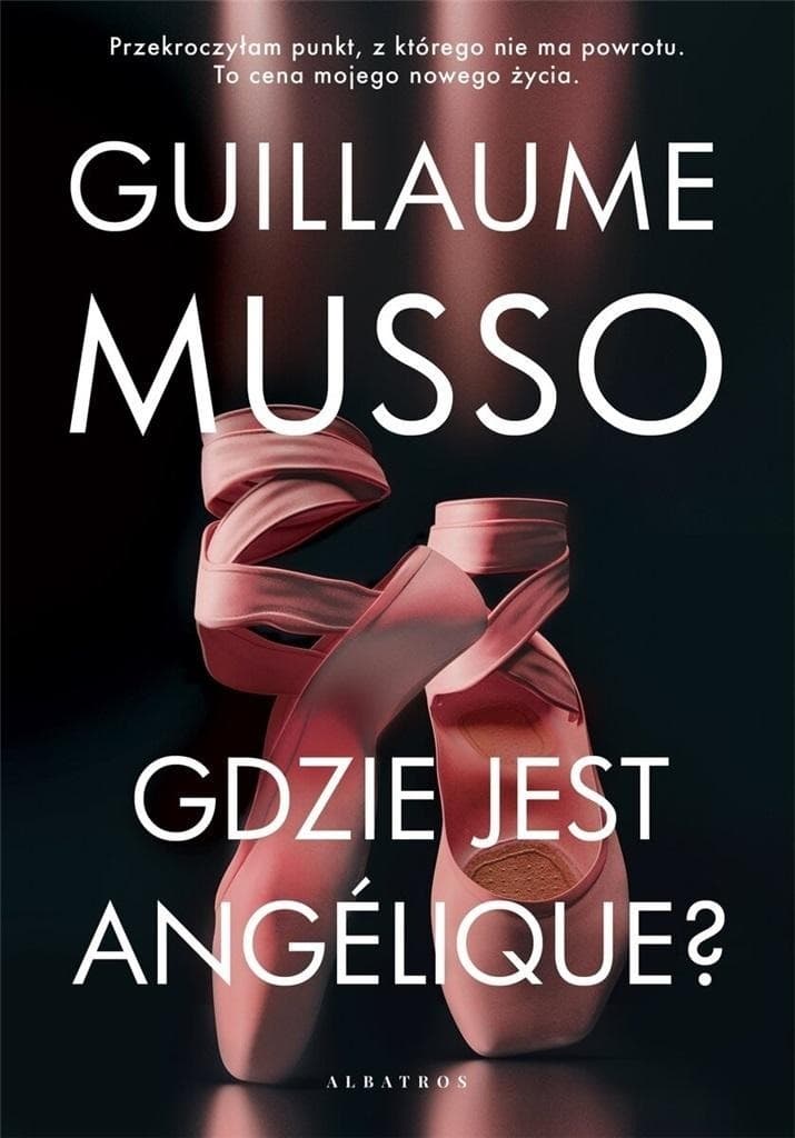 Powieść Guillaume Musso Gdzie jest Angélique?