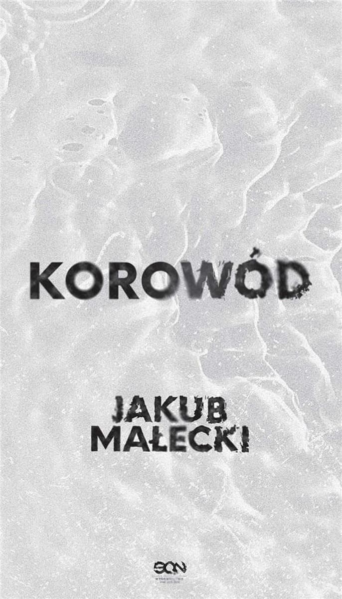 Powieść Korowód Jakub Małecki obyczajowa 256 stron