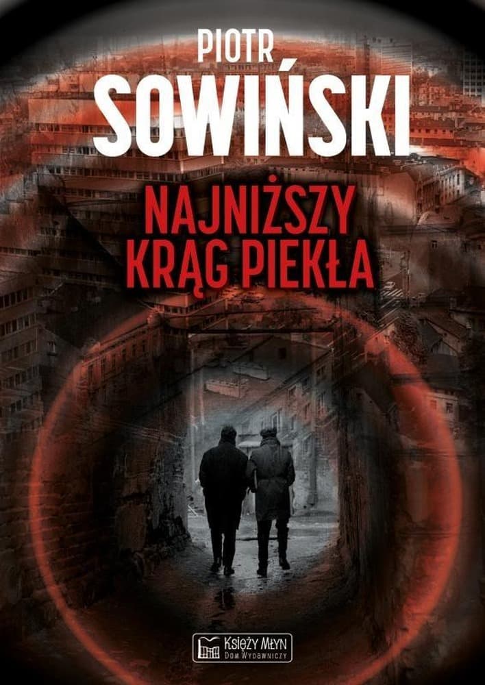 Powieść kryminalna Najniższy krąg piekła Sowiński