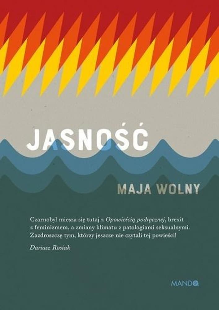 Powieść Maja Wolny Jasność twarda oprawa 328 stron
