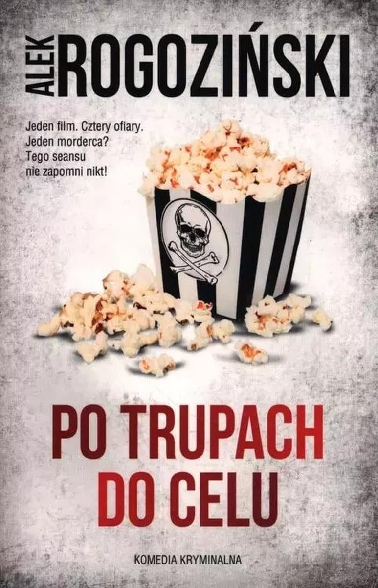 Powieść obyczajowa Po trupach do celu