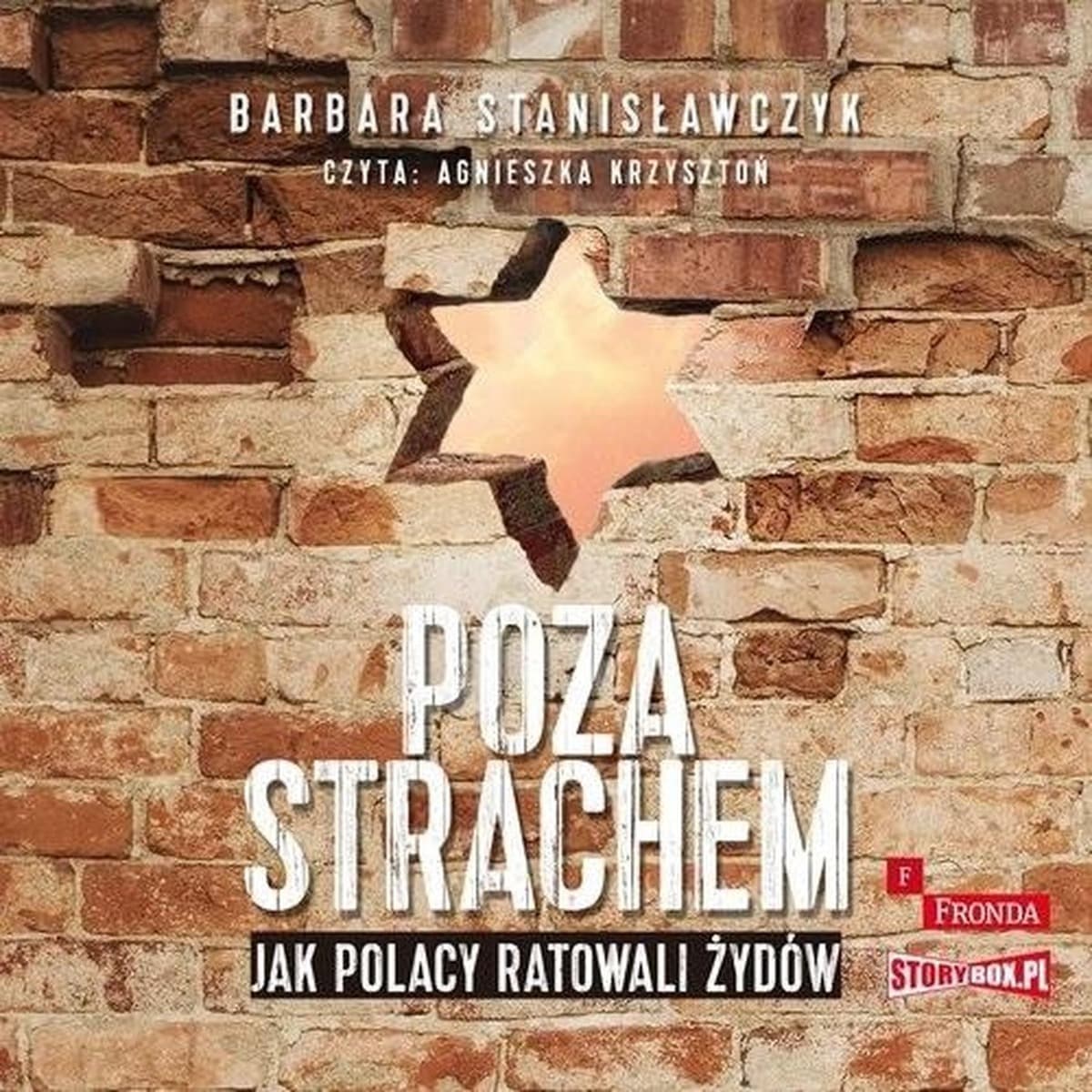 Poza strachem - Polacy ratowali Żydów CD MP3 Storybox