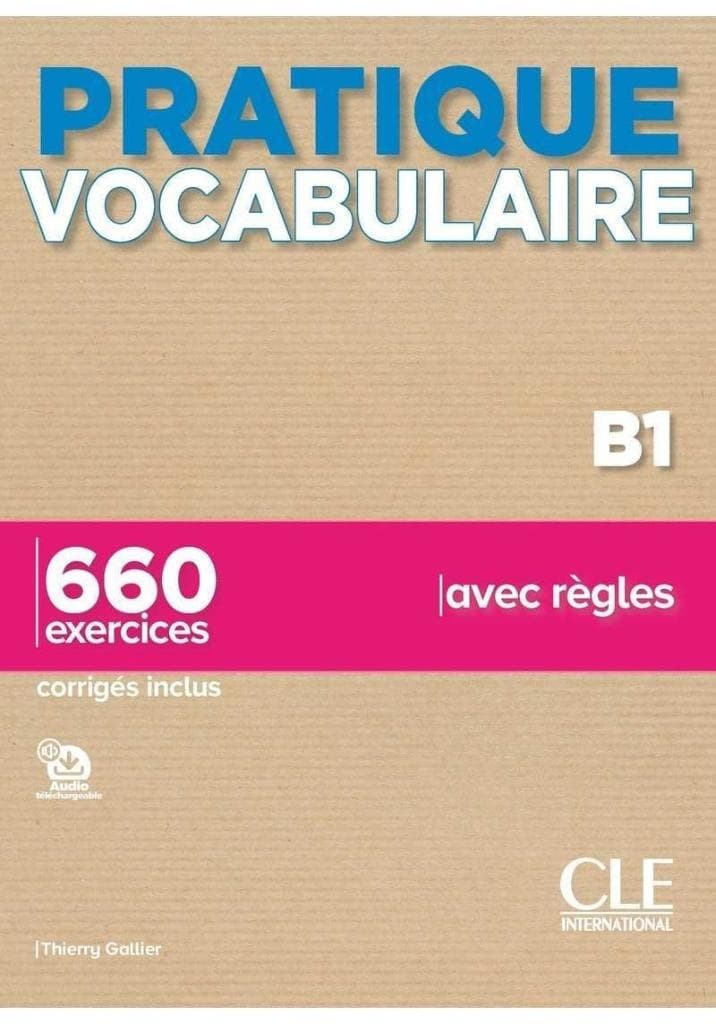 Pratique Vocabulaire B1 Podręcznik z Kluczem - Język Francuski