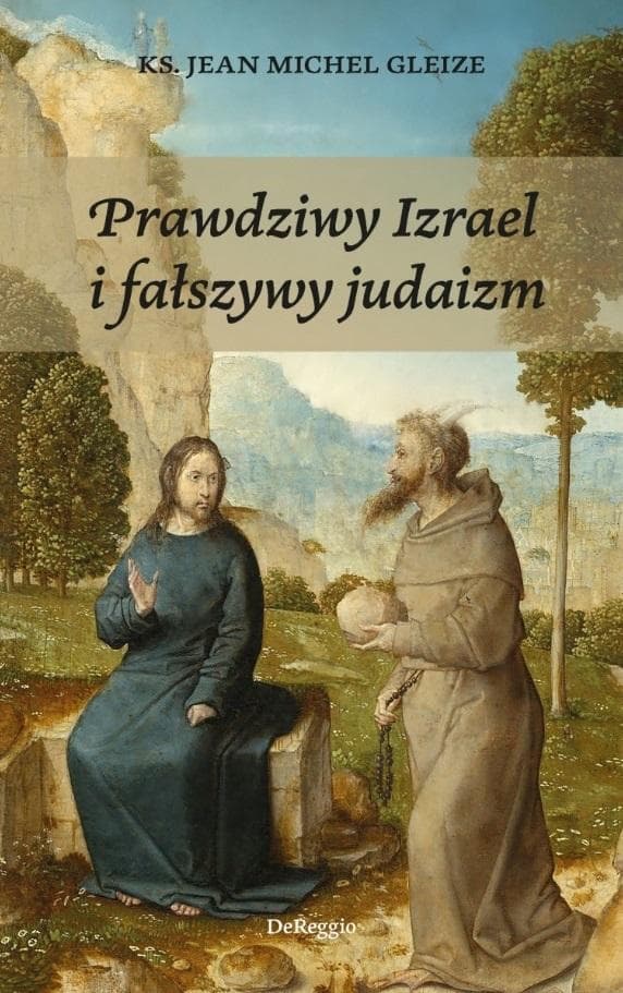Prawdziwy Izrael i fałszywy judaizm - książka
