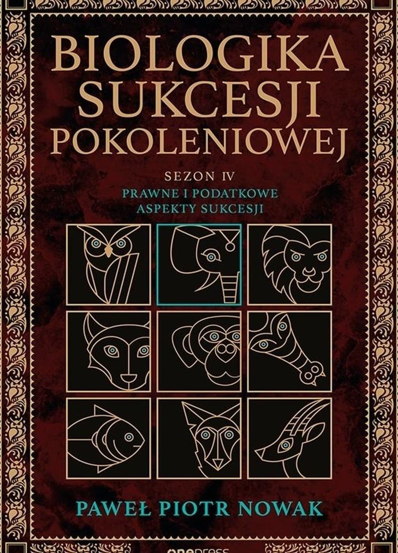 Prawne i podatkowe aspekty sukcesji. Sezon 4. Biologika Sukcesji Pokoleniowej
