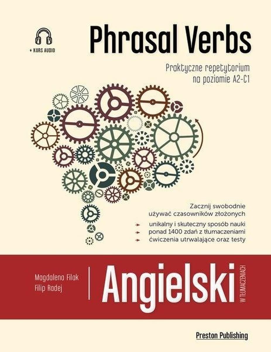 Preston Publishing Angielski w tłumaczeniach Phrasal Verbs ponad 1000 zdań