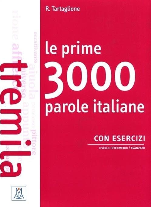 Prime 3000 parole italiane - Podręcznik do nauki włoskiego B1-B2 R. Tartaglione
