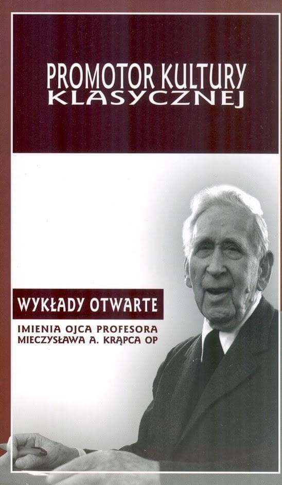 Promotor kultury klasycznej - redakcja A. Maryniarczyk, T. Duma, K. Stępień