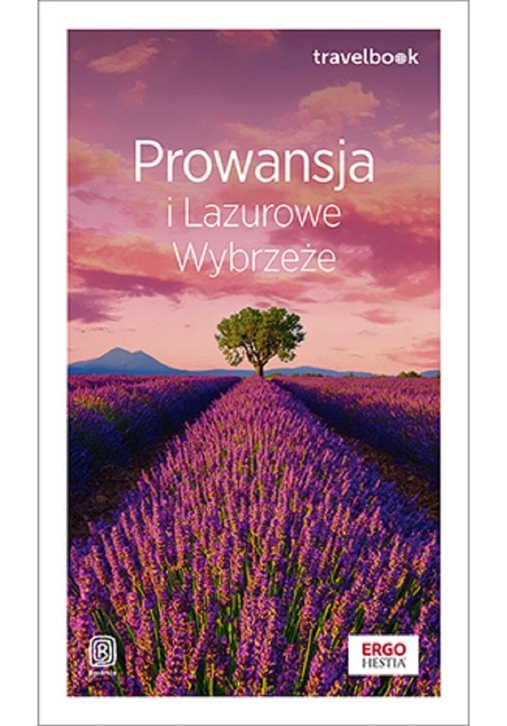 Przewodnik turystyczny Prowansja i Lazurowe Wybrzeże Travelbook Krzysztof Bzowski Wydanie 2
