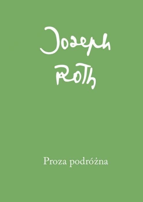 Proza podróżna Joseph Roth, Austeria, 194 strony
