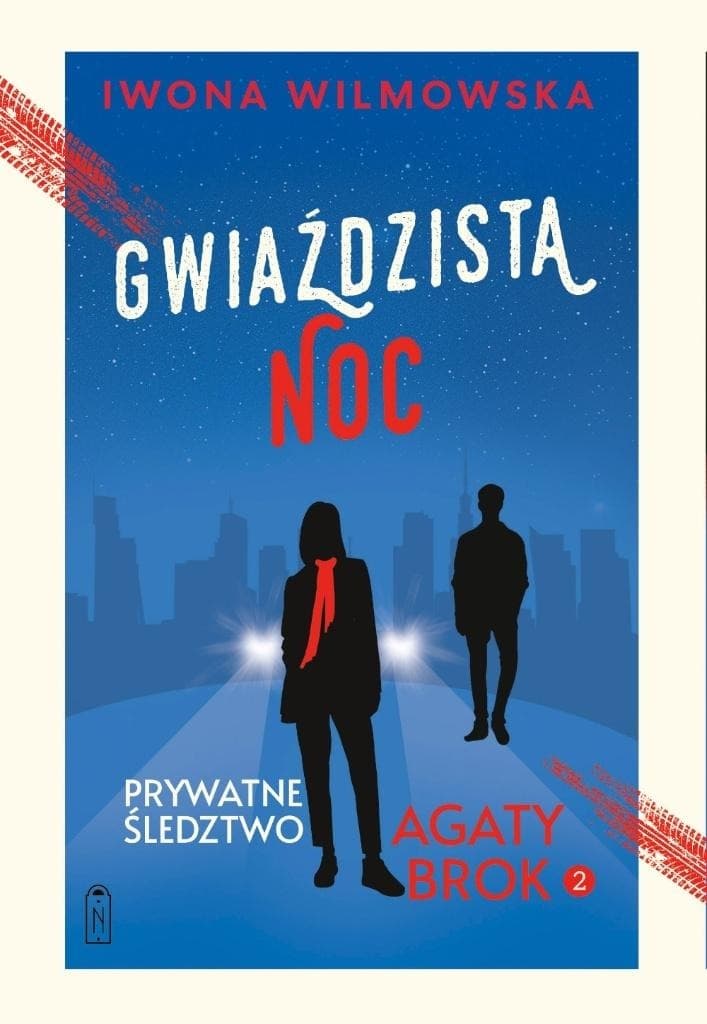 Prywatne śledztwo Agaty Brok Tom 2 Gwiaździsta noc - Iwona Wilmowska