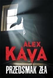 Książka kryminalna Maggie O'Dell Przedsmak zła Alex Kava