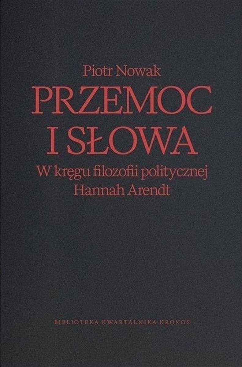 Przemoc i słowa - Piotr Nowak