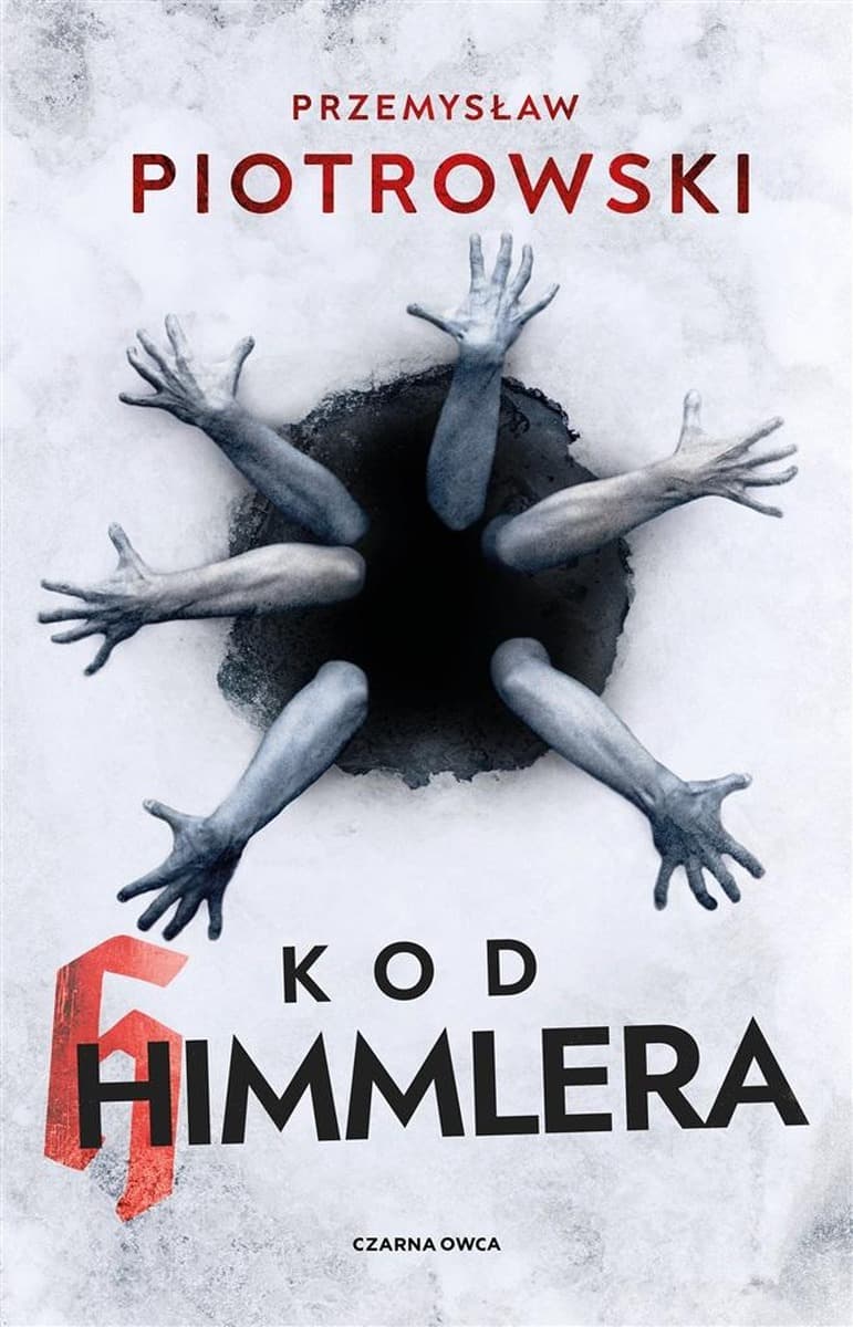 Przemysław Piotrowski: Kod Himmlera - powieść Czarnej Owcy