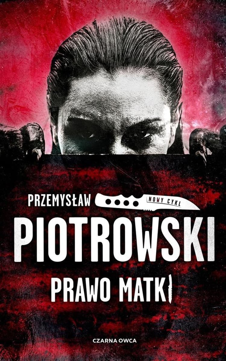 Przemysław Piotrowski: Luta Karabina T.1 Prawo matki - oprawa broszurowa