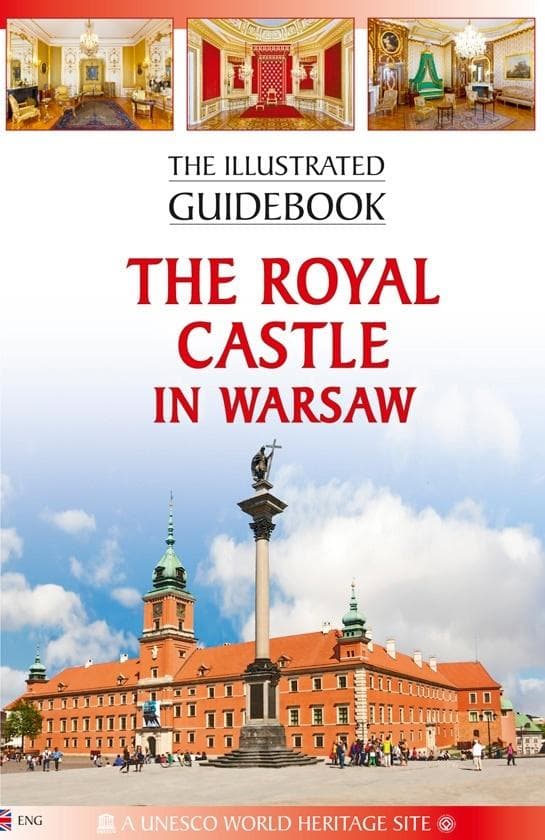 Ilustrowany przewodnik Zamek Królewski w Warszawie wersja angielska
