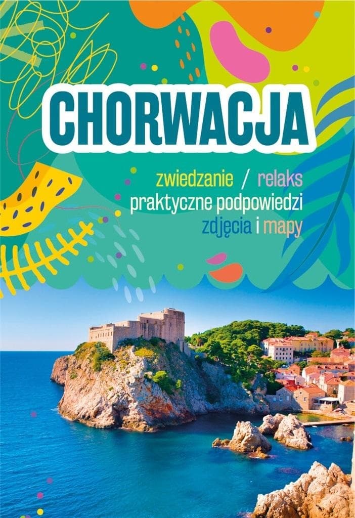 Przewodnik turystyczny Chorwacja Sławomir Adamczak 240 stron