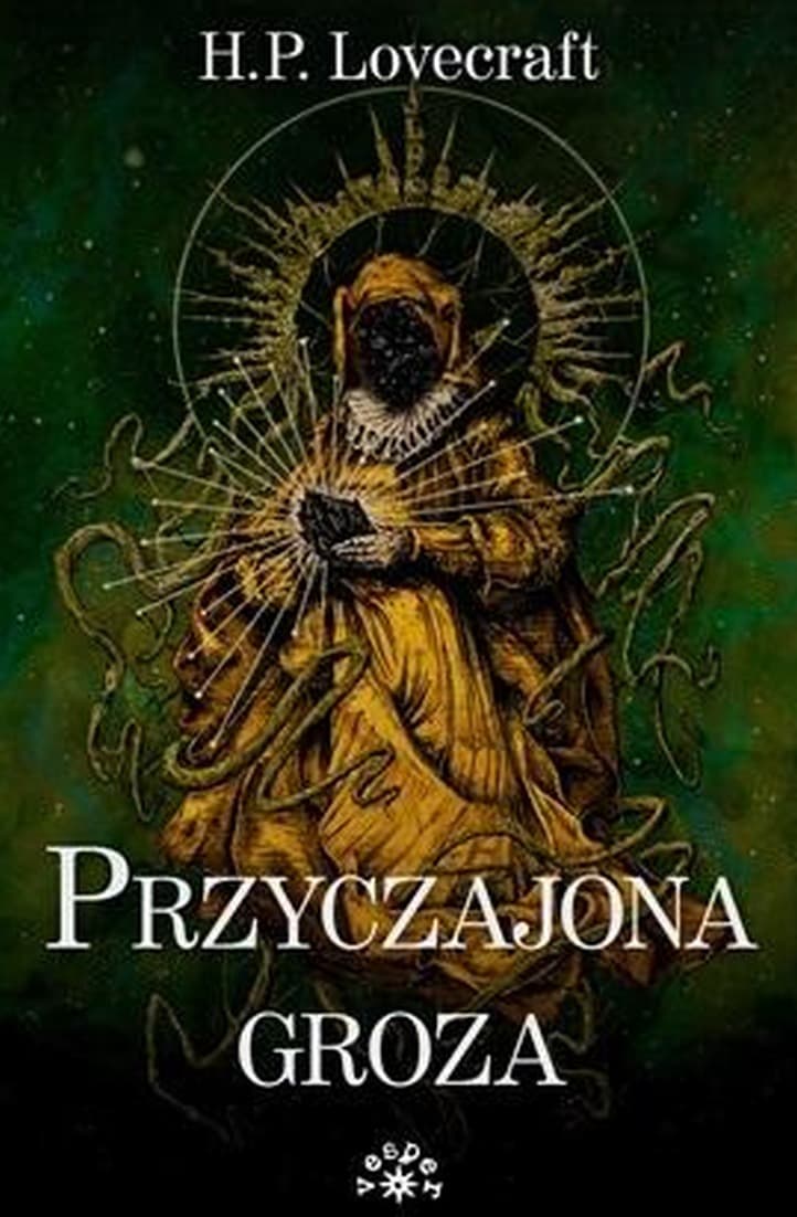 Przyczajona Groza - H.P. Lovecraft, zbiór opowiadań