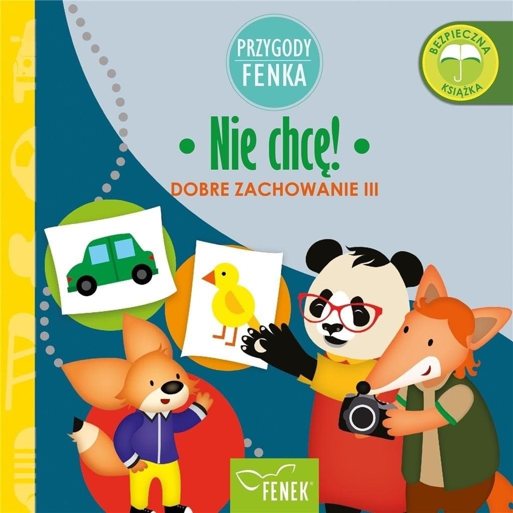 Przygody Fenka: Bezpieczeństwo w sieci - Sobik: Nie chcę