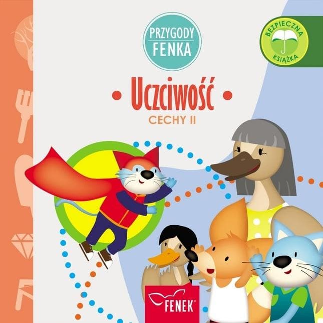 Przygody Fenka. Uczciwość książka dla dzieci
