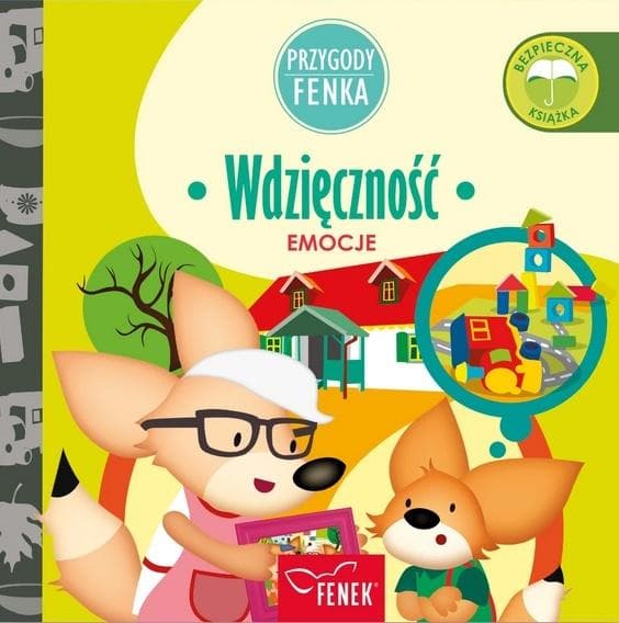 Przygody Fenka: Emocje Wdzięczność - książka dla dzieci