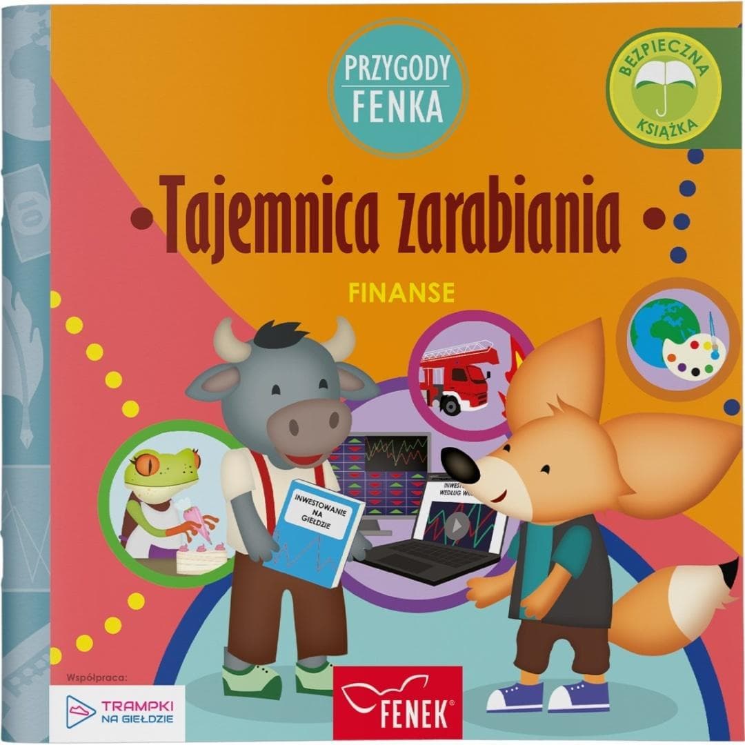 Przygody Fenka. Finanse. Tajemnica zarabiania - Paweł Rygielski