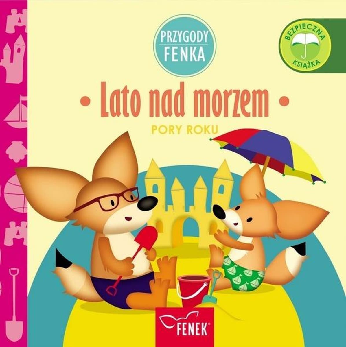Przygody Fenka: Lato nad morzem pory roku - książka dla dzieci