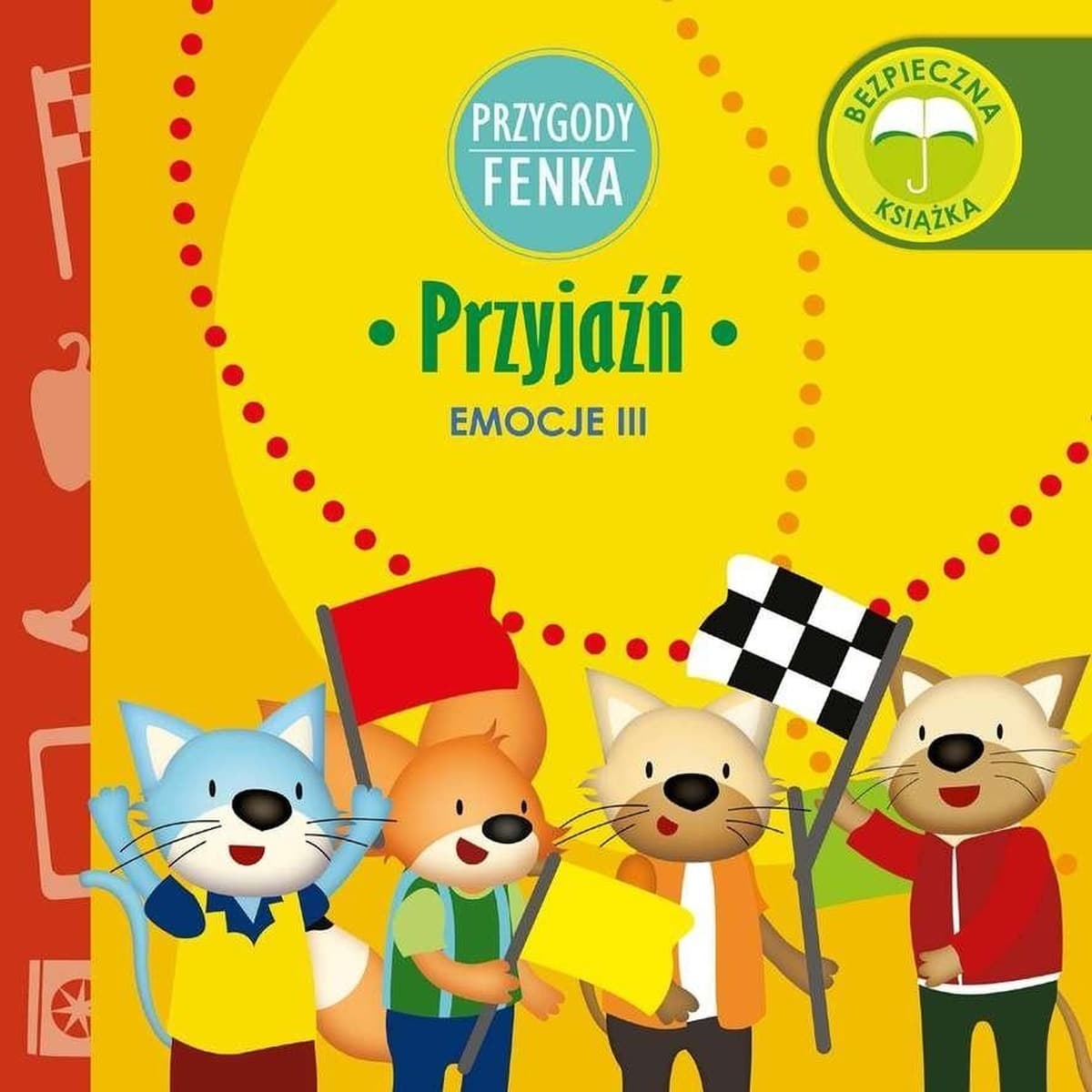 Przygody Fenka. Przyjaźń Emocje książka dla dzieci
