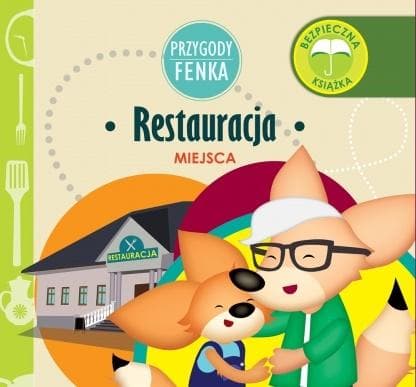 Przygody Fenka Restauracja Magdalena Gruca Ewa Zontek