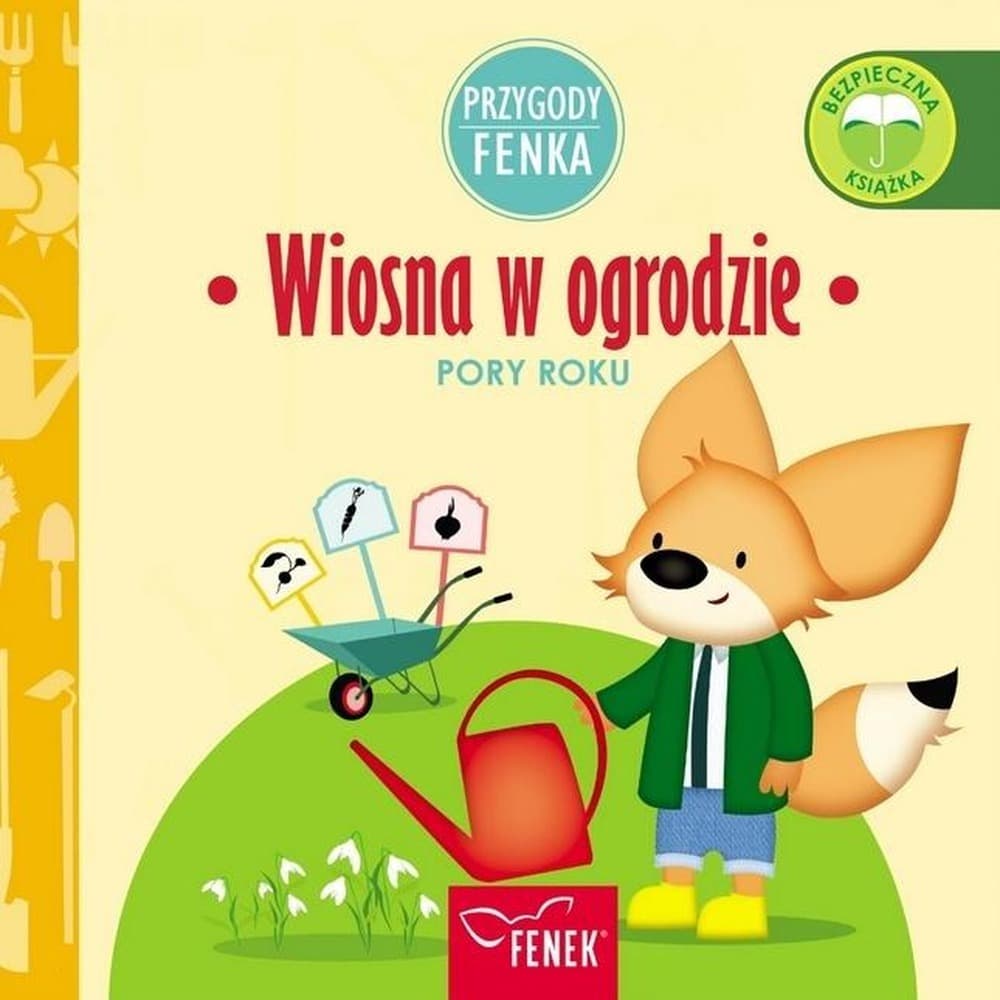 Przygody Fenka: Wiosna w ogrodzie - książka dla dzieci