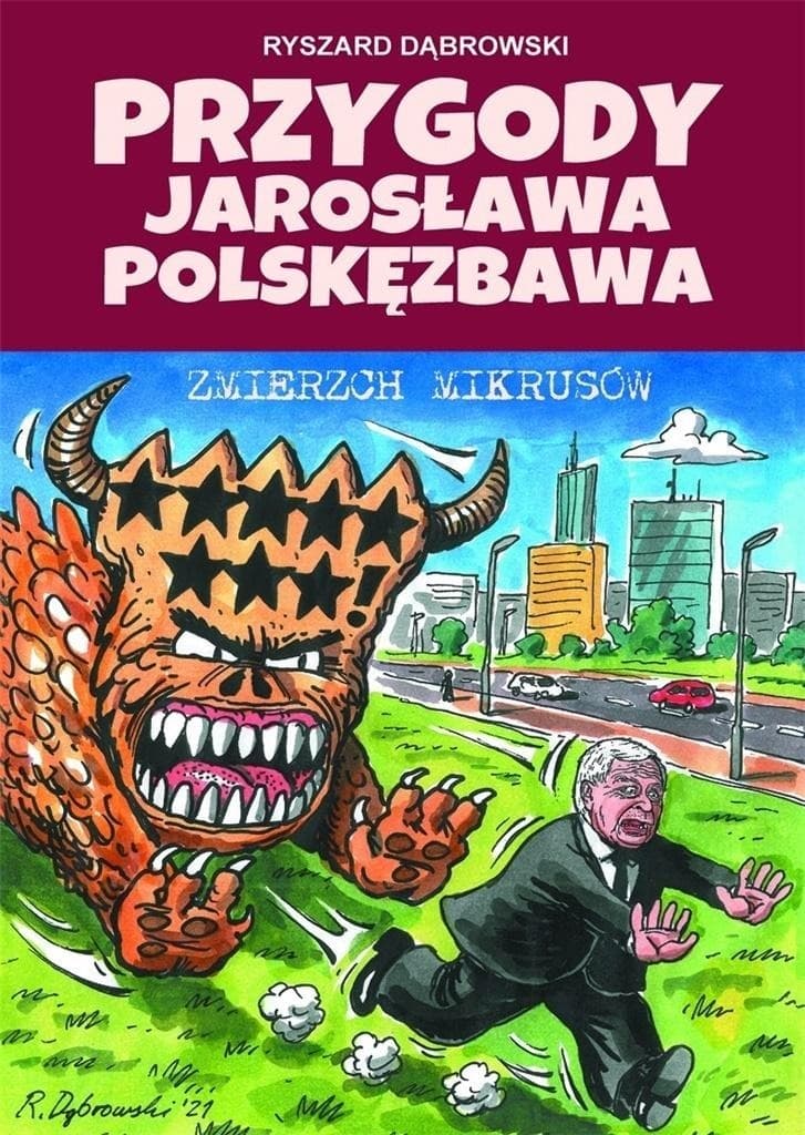 Przygody Jarosława Polskęzbawa Zmierzch mikrusów Ryszard Dąbrowski