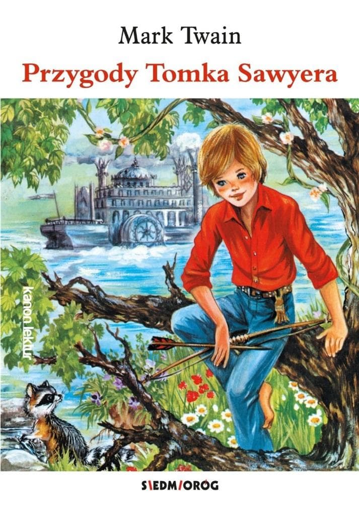 Powieść Mark Twain Przygody Tomka Sawyera