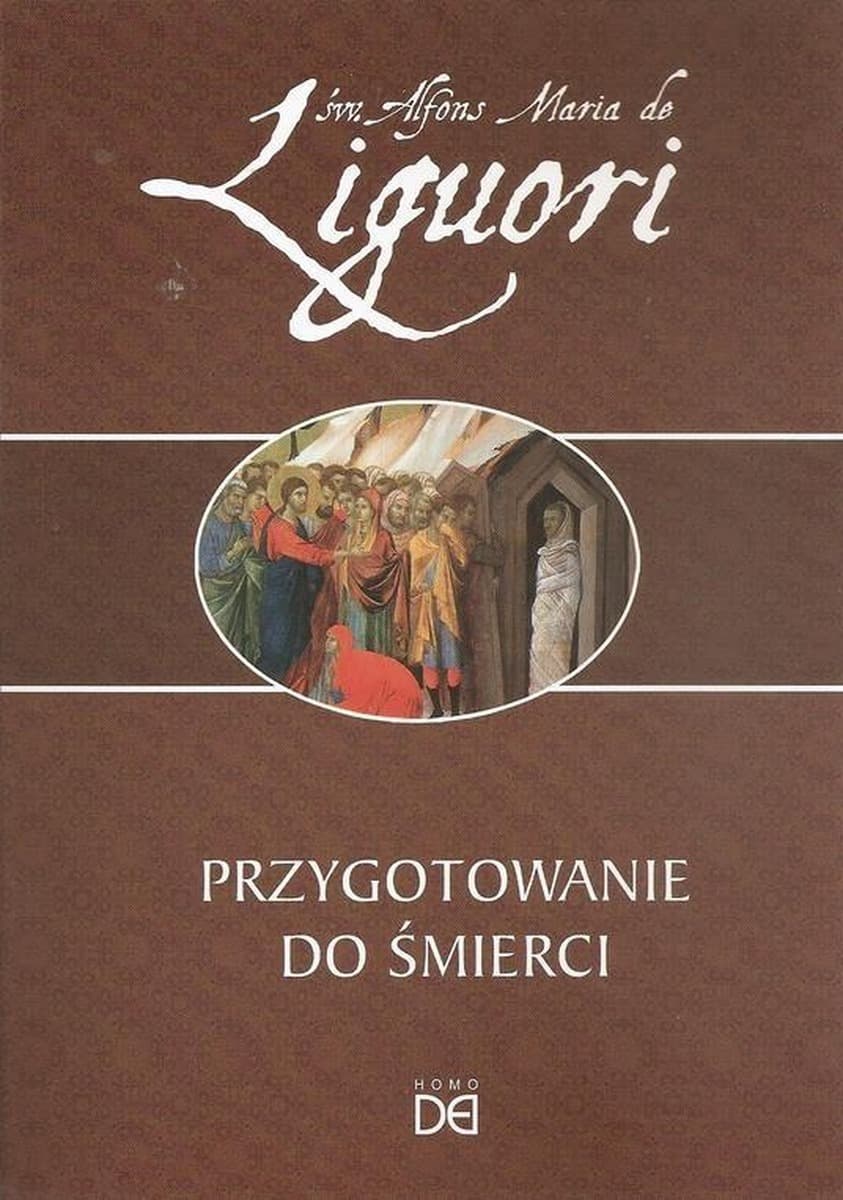 Przygotowanie do śmierci - Poradnik życia wiecznego