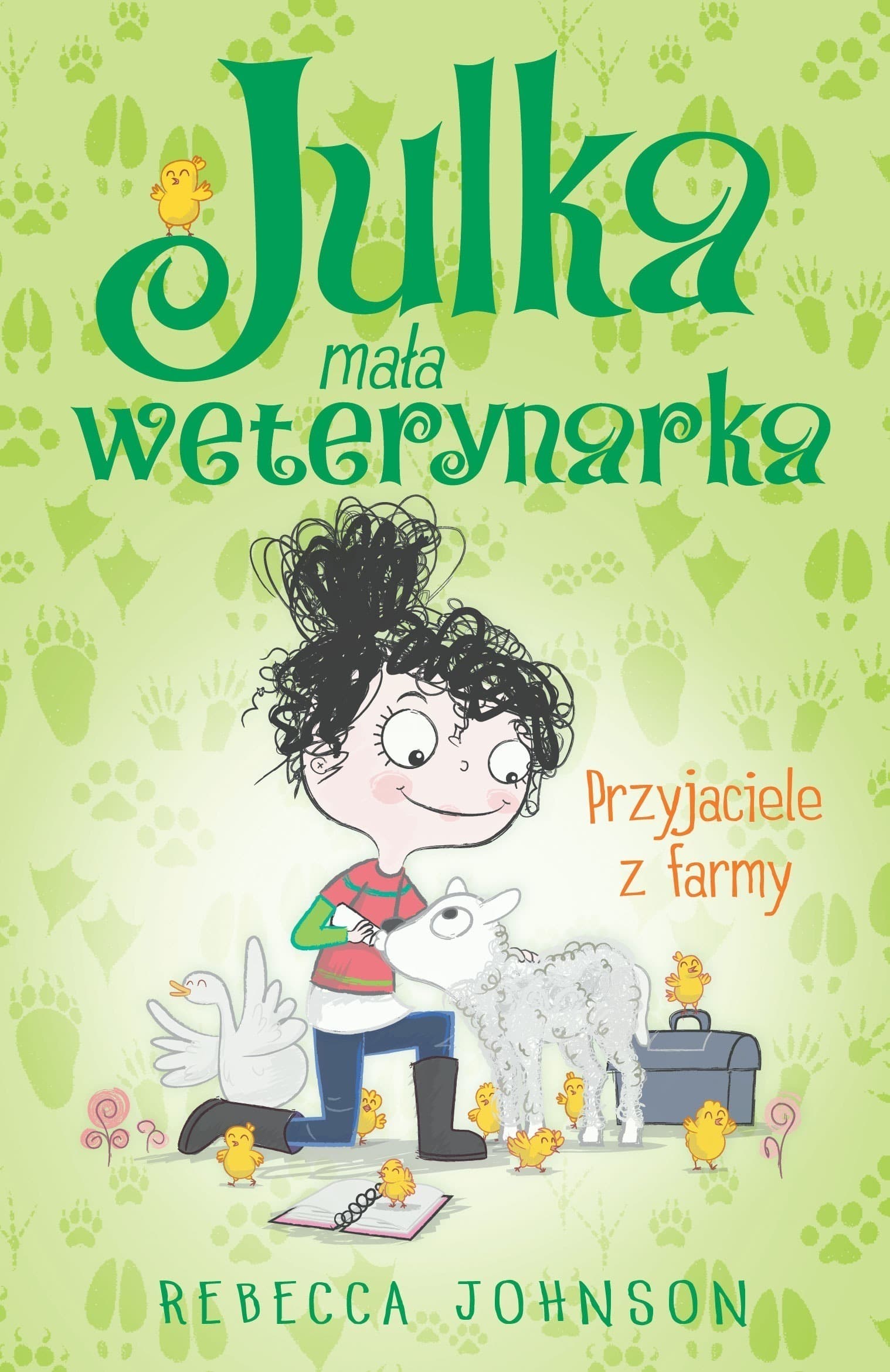 Przyjaciele z farmy. Julka mała weterynarka Tom 3