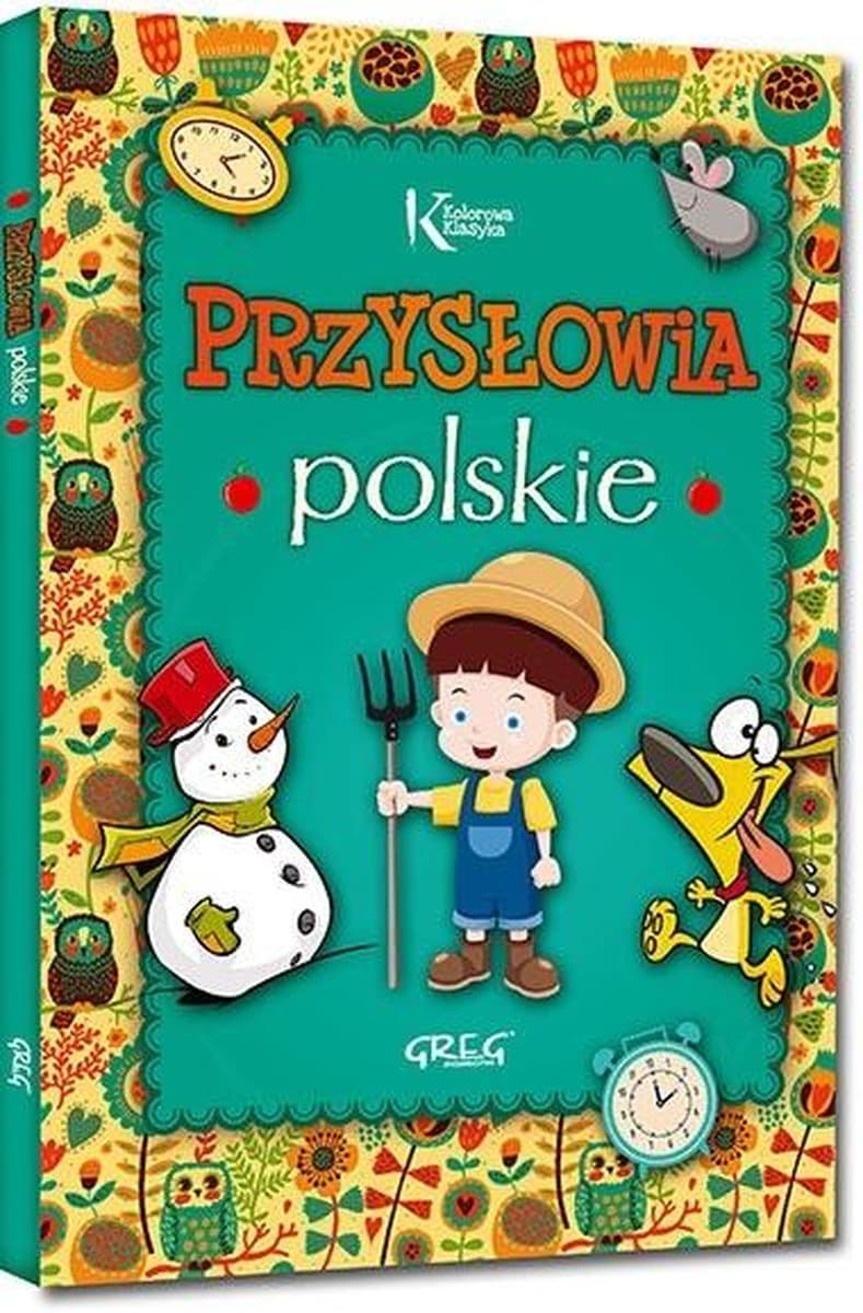 Przysłowia Polskie Dla Dzieci – Grzegorz Strzeboński
