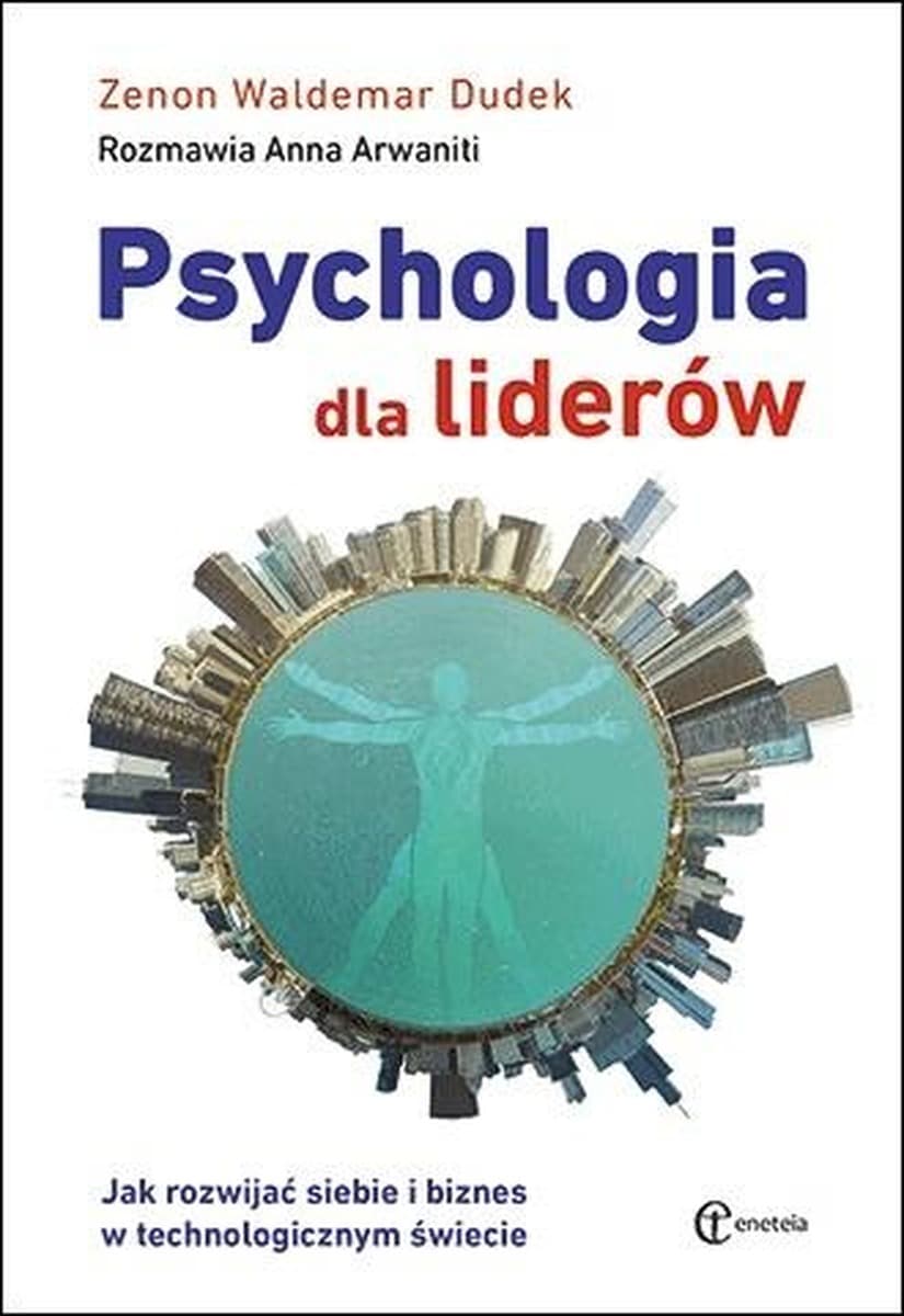 Psychologia dla liderów: Umiejętności słuchania, obserwacji i empatii
