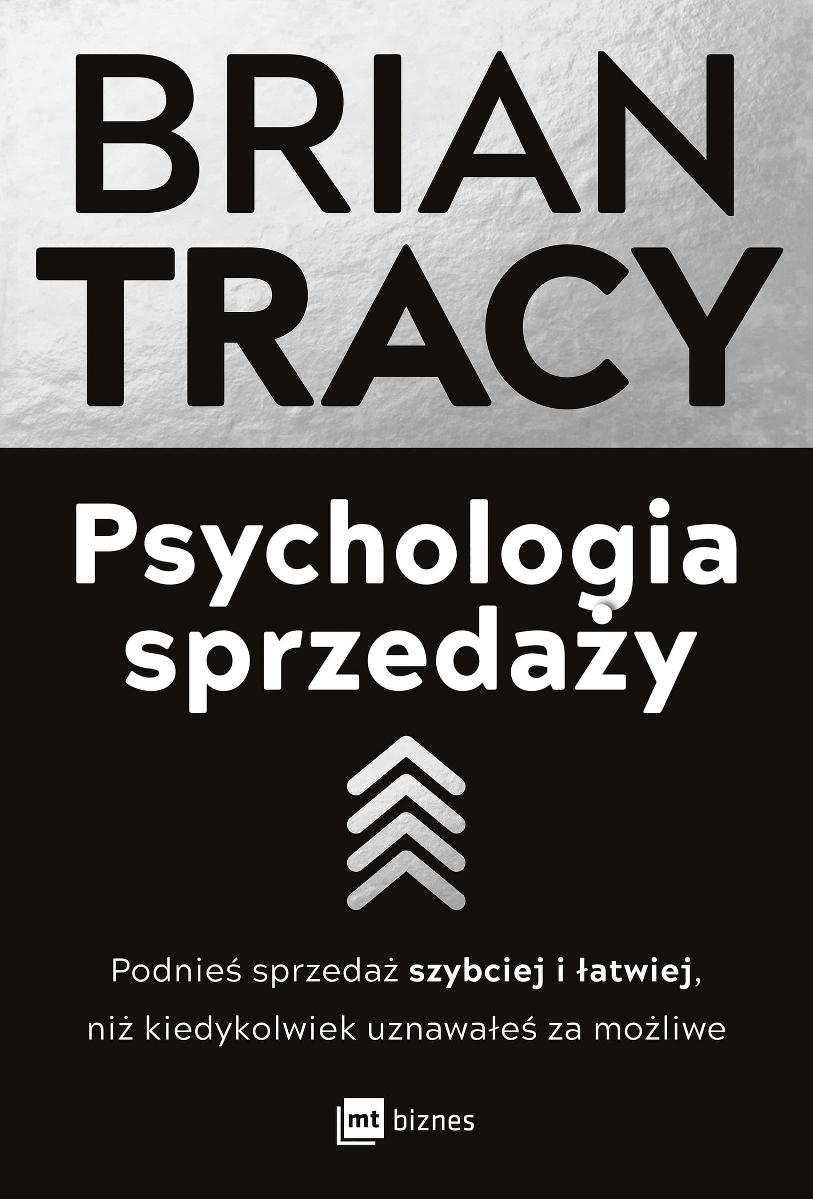 Psychologia sprzedaży. Podnieś sprzedaż szybciej i łatwiej wyd. 2023