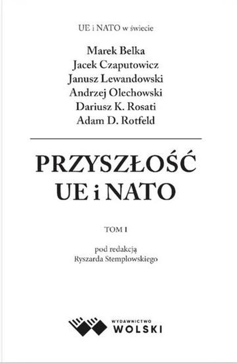Publikacja o przyszłości Unii Europejskiej i NATO