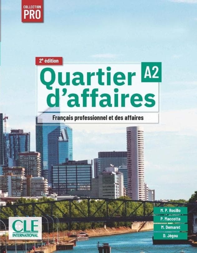 Quartier d'affaires A2 2ed podręcznik do nauki języka francuskiego