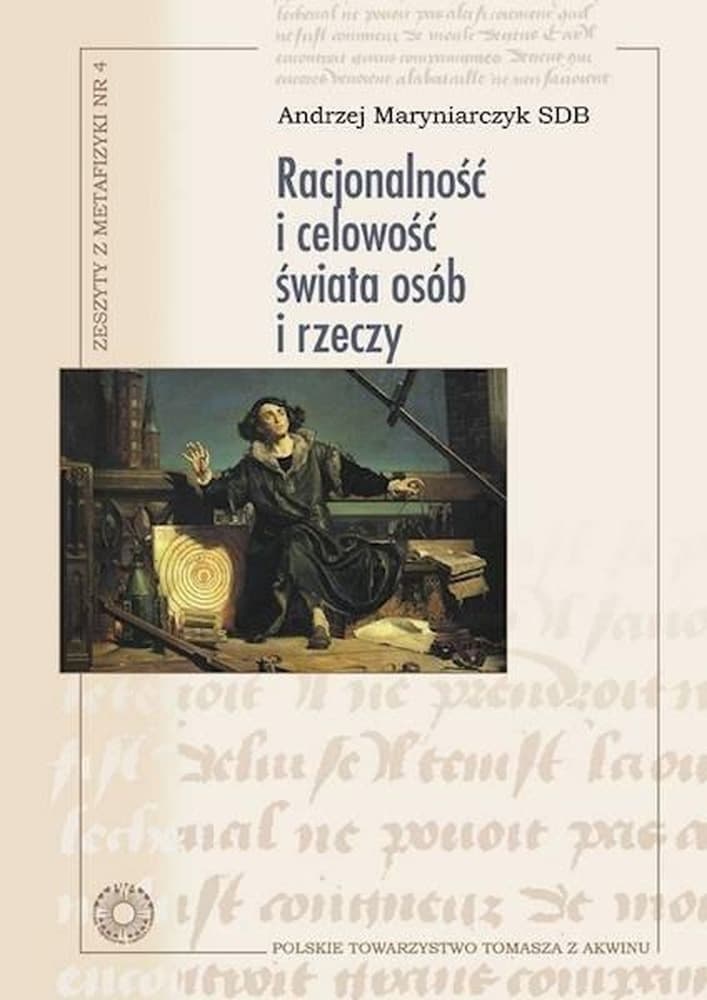 Racjonalność i celowość świata osób i rzeczy, wydanie drugie