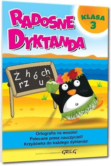 Radosne dyktanda Klasa 3 wydanie 2 ćwiczenia ortograficzne
