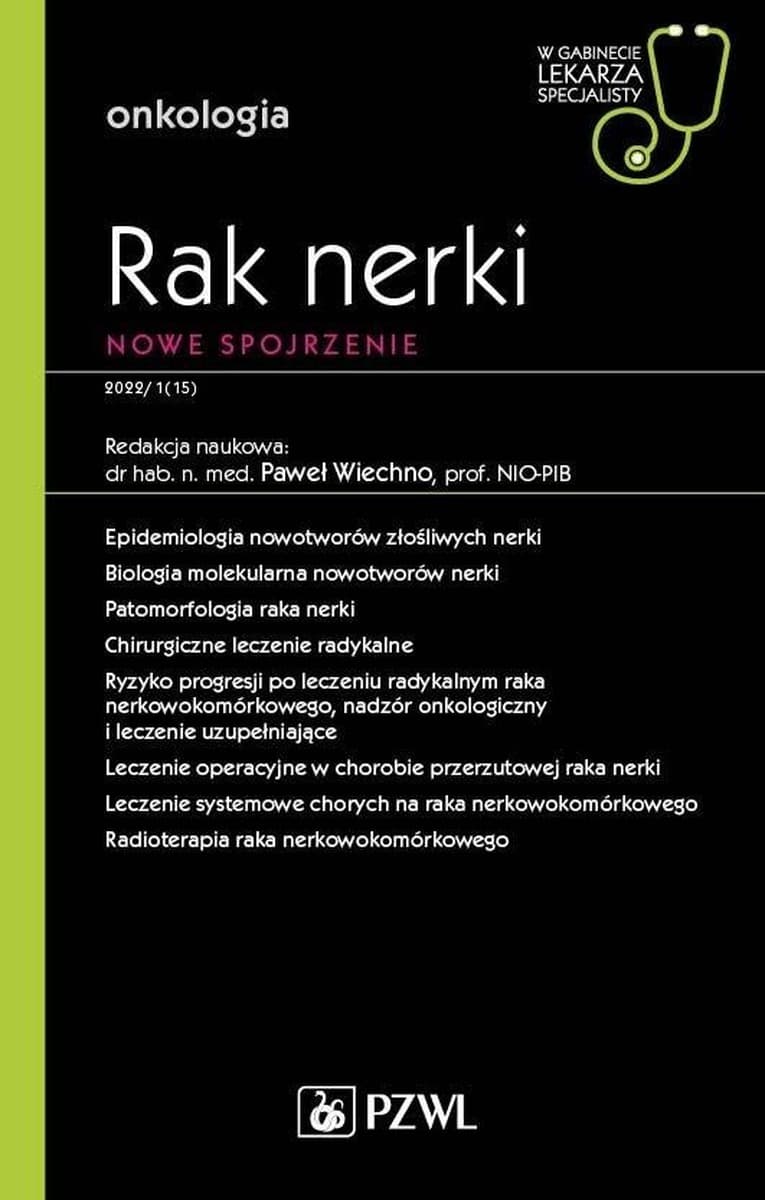 Rak nerkowokomórkowy. Współczesne spojrzenie - Paweł Wiechno
