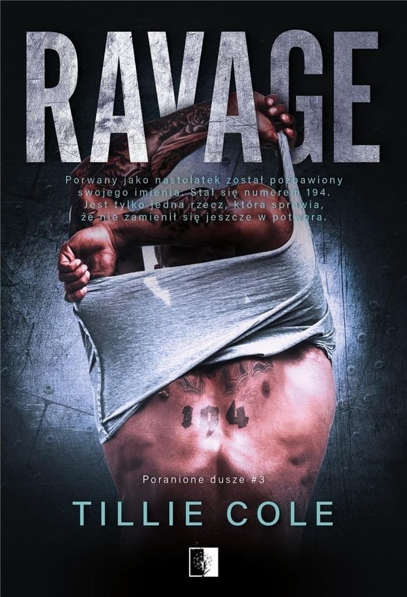 Ravage - Tillie Cole - Poranione Dusze Tom 3