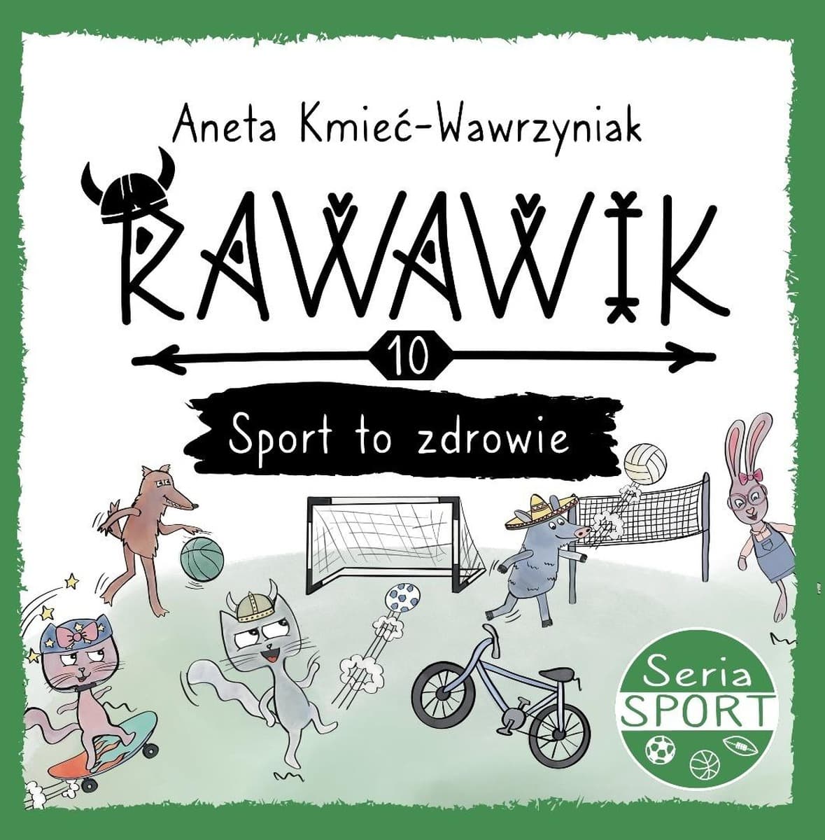 Ravavik: Sport to zdrowie - Aneta Kmieć-Wawrzyniak