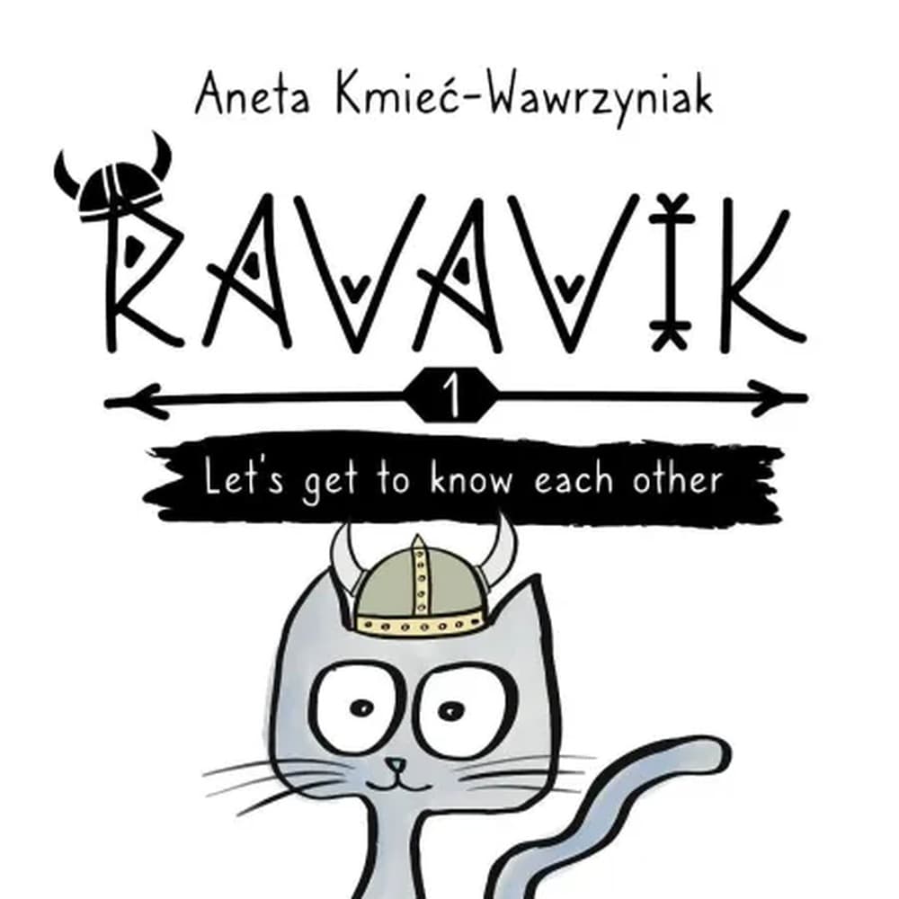 Ravavik T.1: Poznajmy się - Aneta Kmieć-Wawrzyniak