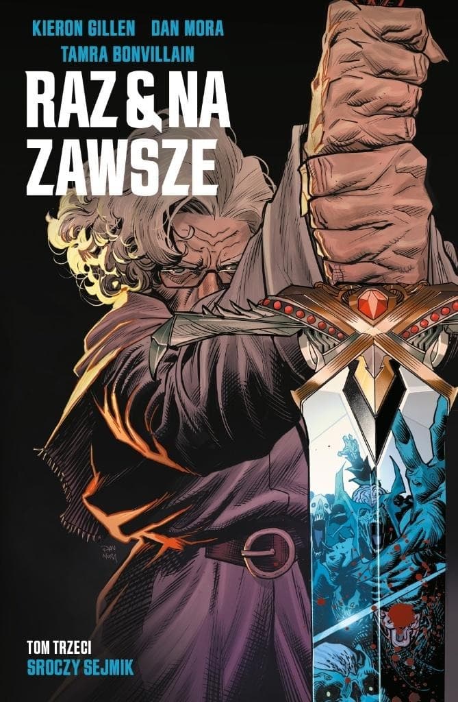 Raz i na zawsze Tom 3 Sroczy Sejmik Kieron Gillen Dan Mora
