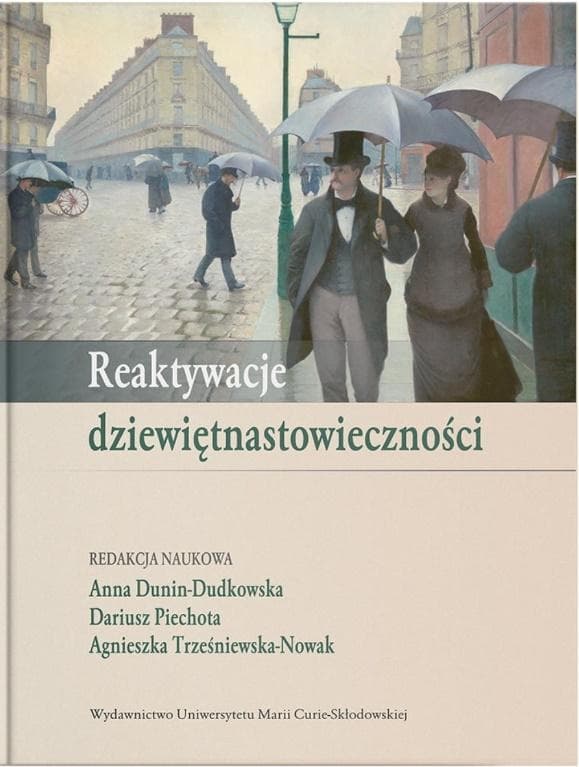 Reaktywacje dziewiętnastowieczności - praca zbiorowa