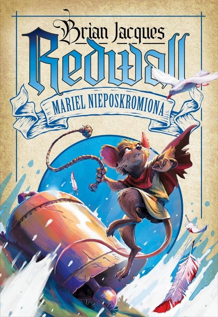 Redwall - Mariel Nieposkromiona T.4 - Brian Jacques