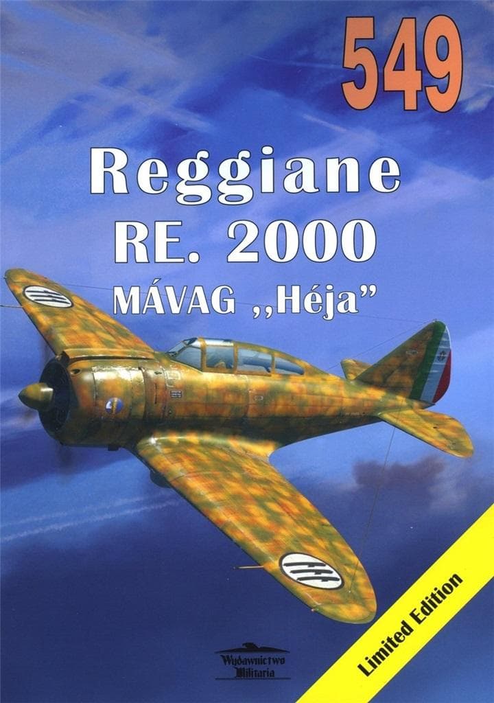 Reggiane RE. 2000 T.549 - Janusz Ledwoch książka Militaria 50 stron